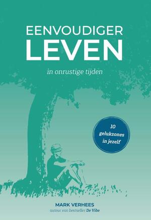 Eenvoudiger leven - Mark Verhees