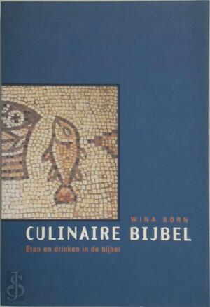 Culinaire bijbel - Wina Born