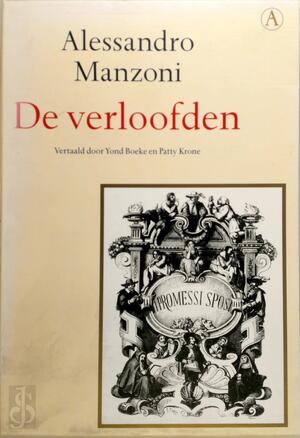 De verloofden - Alessandro Manzoni De verloofden - Alessandro Manzoni