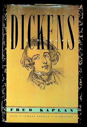 Dickens A biography - Fred Kaplan Dickens A biography - Fred Kaplan