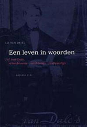 Een leven in woorden - Lo van Driel Een leven in woorden - Lo van Driel