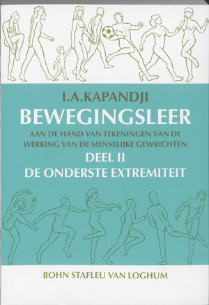 Bewegingsleer Deel II de onderste extremiteiten - I.A. Kapandji