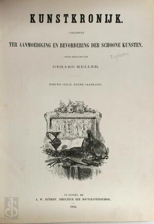 Kunstkronijk; uitgegeven ter aanmoediging en bevordering der schoone kunsten. Nieuwe serie derde jaargang 1862. - 