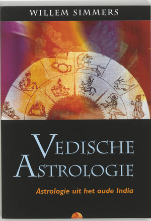 Vedische astrologie - W. Simmers Vedische astrologie - W. Simmers