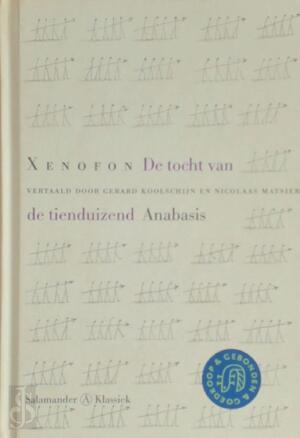 De tocht van de tienduizend - Xenofon De tocht van de tienduizend - Xenofon