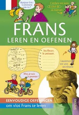 Frans leren en oefenen - Frans leren en oefenen -