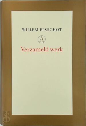 Verzameld werk - Willem Elsschot