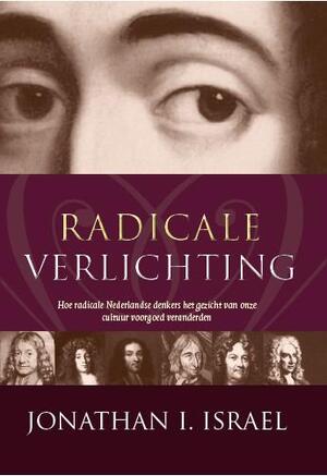 Radicale Verlichting - J.I. Israel Radicale Verlichting - J.I. Israel