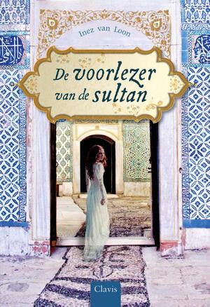 De voorlezer van de Sultan - Inez van Loon De voorlezer van de Sultan - Inez van Loon