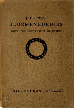 Bloemenhoedjes - Jozef De Cock, Jos. [Ill.] Leonard