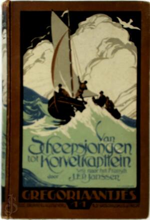 Van scheepsjongen tot korvetkapitein - 