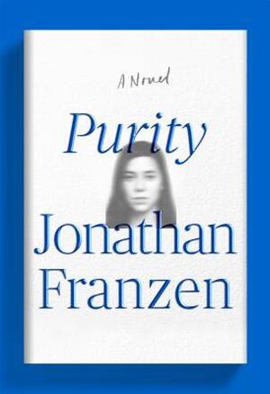 Purity - Jonathan Franzen
