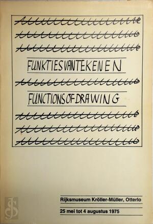 Funkties van tekenen / Functions of drawing - Kröller-Müller