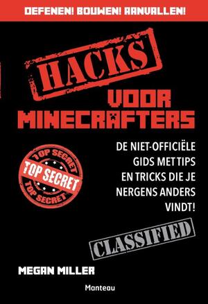 Hacks voor minecrafters - Morgan Miller