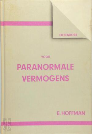 Oefenboek voor paranormale vermogens - Enid Hoffman, J.P. Schoone