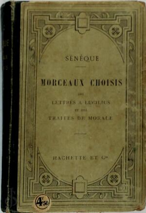 morceaux choisies - Sénèque