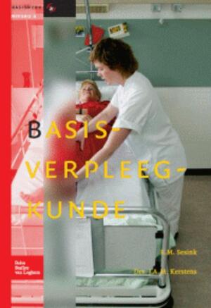 Basisverpleegkunde / basiswerk V&V, niveau 4 en 5 - J.A.M. Kerstens, E.M. Sesink Basisverpleegkunde / basiswerk V&V, niveau 4 en 5 - J.A.M. Kerstens, E.M. Sesink