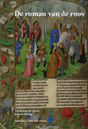 De roman van de roos - Guillaume de Lorris, Jean de Meung