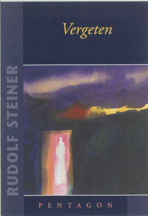 Vergeten - Rudolf Steiner Vergeten - Rudolf Steiner