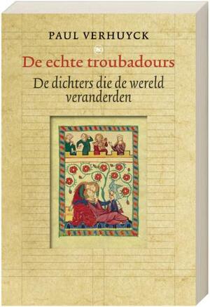 De echte troubadours - P. Verhuyck De echte troubadours - P. Verhuyck