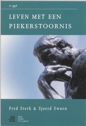 Leven met een piekerstoornis - Fred Sterk, Sjoerd Swaen Leven met een piekerstoornis - Fred Sterk, Sjoerd Swaen