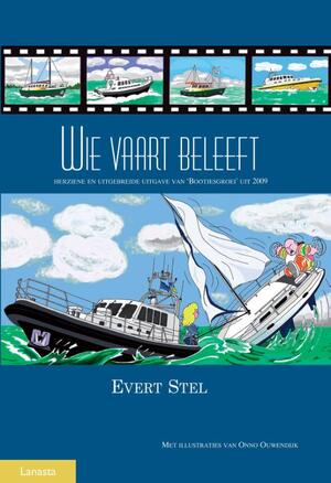 Wie vaart beleeft - Evert Stel