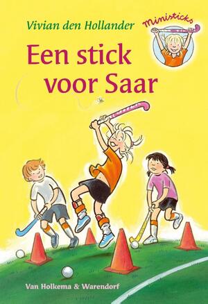 Een stick voor Saar - Vivian den Hollander Een stick voor Saar - Vivian den Hollander