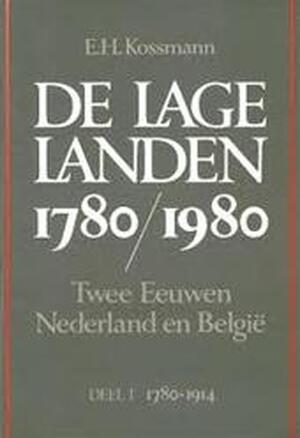 De lage landen 1780-1980 - E.H. Kossmann