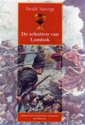 De schatten van Lombok - Ewald Vanvugt