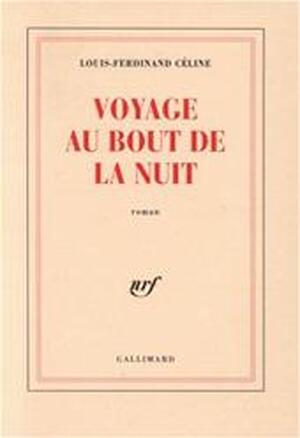 Voyage au bout de la nuit - Louis-Ferdinand Céline