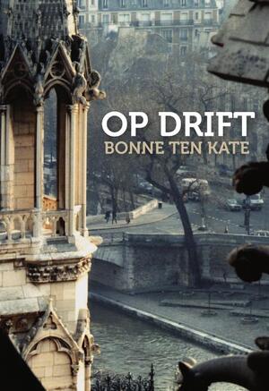Op Drift - Bonne ten Kate