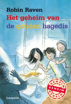 Het geheim van de gouden hagedis - Robin Raven Het geheim van de gouden hagedis - Robin Raven