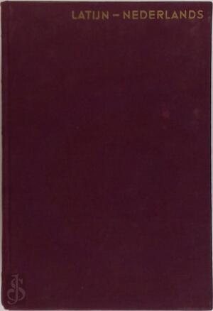 Beknopt Latijns-Nederlands woordenboek - Fred Muller, E.H. Renkema, K. van der Heyde