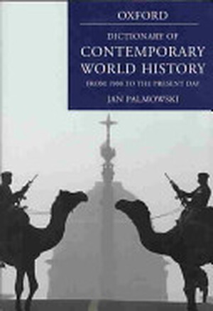 A Dictionary of Contemporary World History - Jan Palmowski