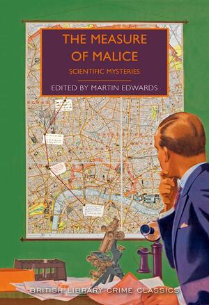 Measure of malice: scientific mysteries - Martin Edwards (Ed.)