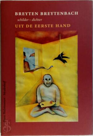 Breyten Breytenbach, schilder-dichter - Breyten Breytenbach, Mabel Hoogendonk, Frans Halsmuseum