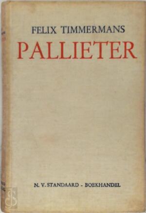 Pallieter - Felix Timmermans Pallieter - Felix Timmermans