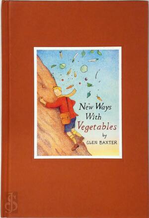 New ways with vegetables - Glen Baxter
