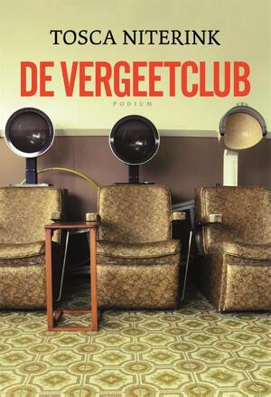 Vergeetclub - Tosca Niterink Vergeetclub - Tosca Niterink