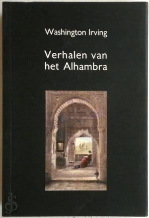 Verhalen van het Alhambra - Washington Irving