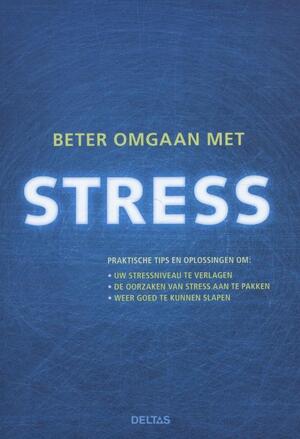 Beter omgaan met stress - Charles B. Inlander, Cynthia K. Moran Beter omgaan met stress - Charles B. Inlander, Cynthia K. Moran