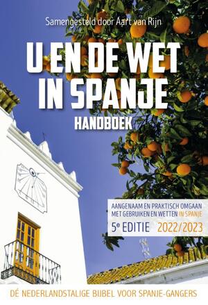 U en de wet in Spanje - Aart van Rijn