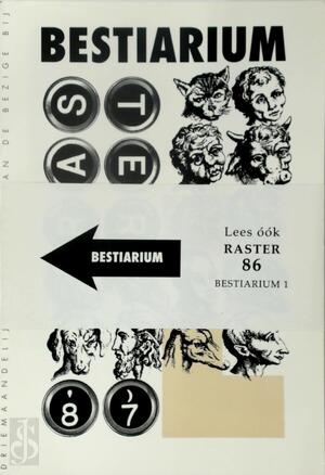 Bestiarium 2 - Huang Tingjian, Nicolaas Matsier, Jacq Vogelaar, Yuan Mei, Jean-Luc Hennig, Juan Jose Arreola, Hedda Martens, Gust Gils Bestiarium 2 - Huang Tingjian, Nicolaas Matsier, Jacq Vogelaar, Yuan Mei, Jean-Luc Hennig, Juan Jose Arreola, Hedda Martens, Gust Gils