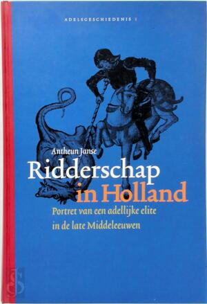 Ridderschap in Holland - A. Janse