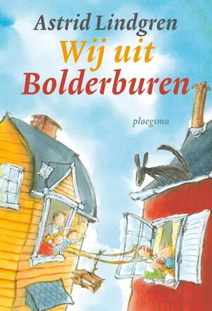 Wij uit Bolderburen - Astrid Lindgren Wij uit Bolderburen - Astrid Lindgren