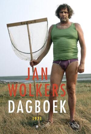 Dagboek 1971 - Jan Wolkers Dagboek 1971 - Jan Wolkers
