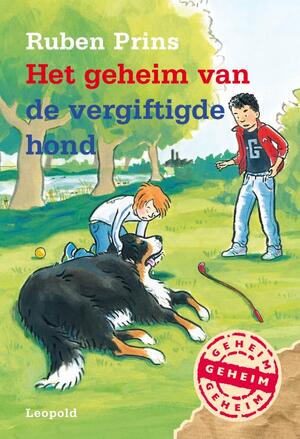 Het geheim van de vergiftigde hond - Ruben Prins Het geheim van de vergiftigde hond - Ruben Prins