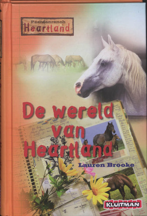 De wereld van Heartland - Lauren Brooke De wereld van Heartland - Lauren Brooke