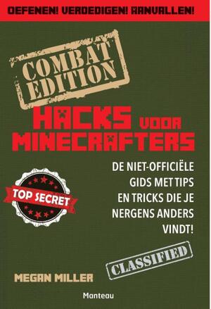 Hacks voor minecrafters - Morgan Miller