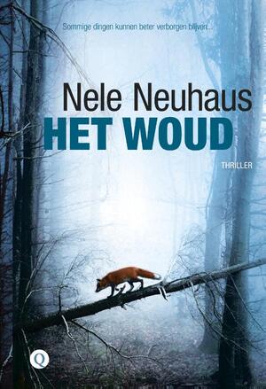 Het woud - Nele Neuhaus Het woud - Nele Neuhaus